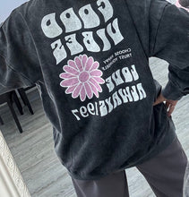 Load image into Gallery viewer, Good vibes sweatshirt
